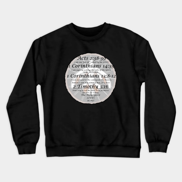The Holy Spirit Lives in Me with Dove background Crewneck Sweatshirt by Isaiah 5:20 Tees